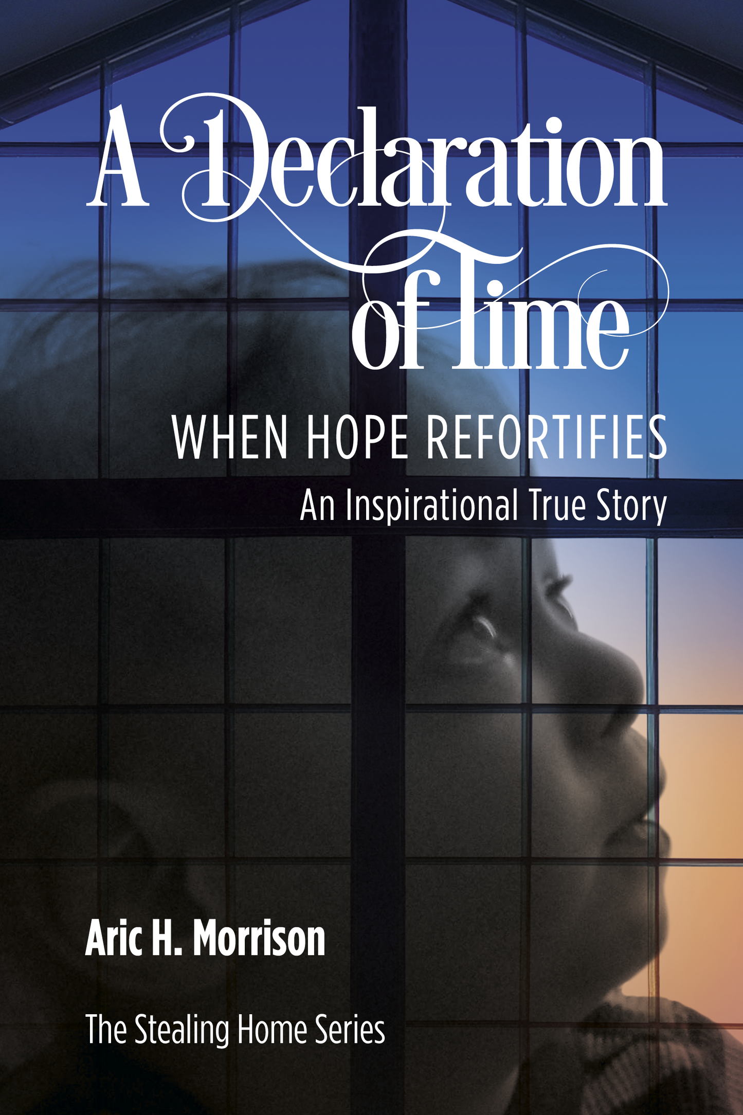 A Declaration Of Time - An Inspirational Series Book #3