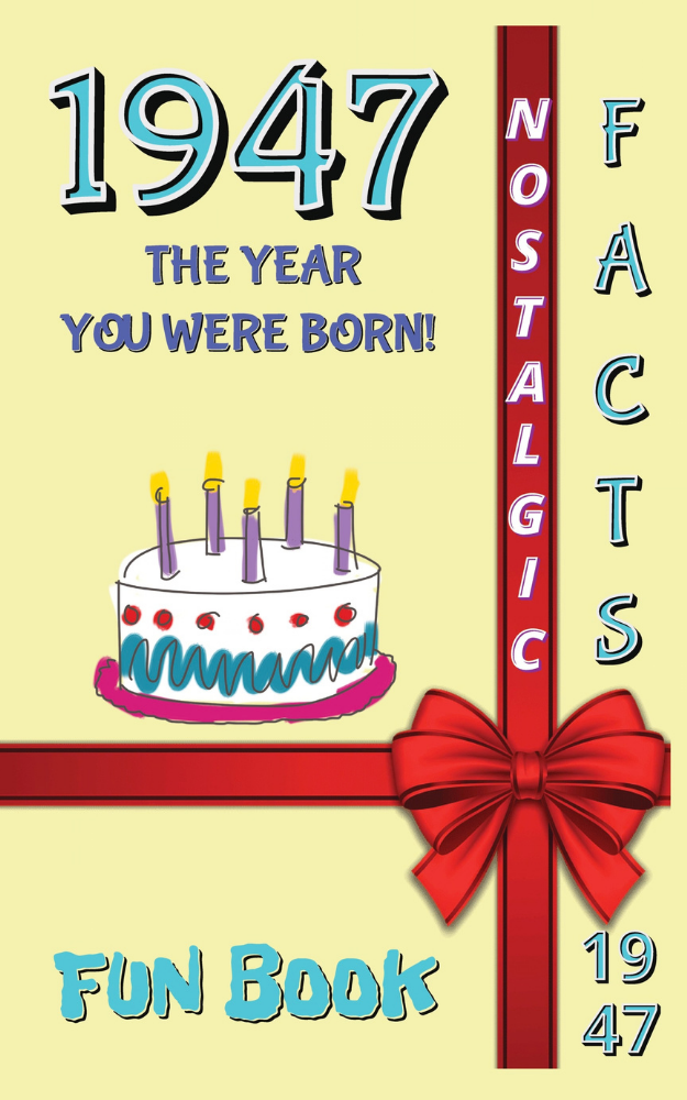 1947 Fun Book - The Year You Were Born- July