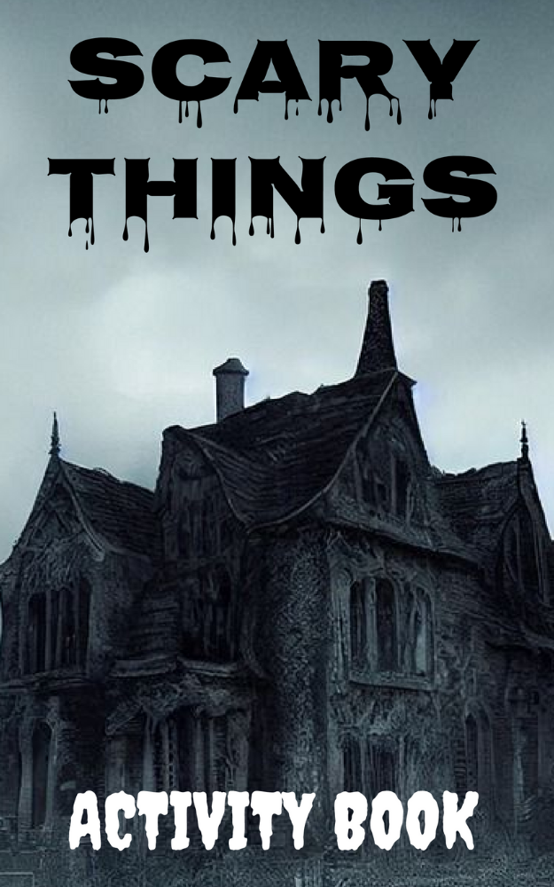 SCARY THINGS ACTIVITY BOOK