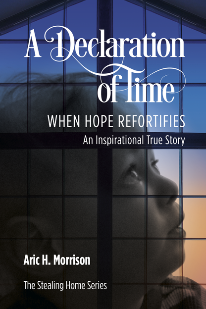 A Declaration Of Time - An Inspirational Series Book #3