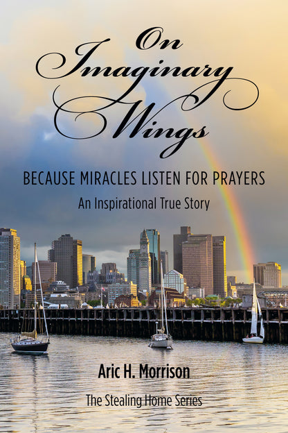 On Imaginary Wings - An Inspirational Series Book #4 Coming Soon!