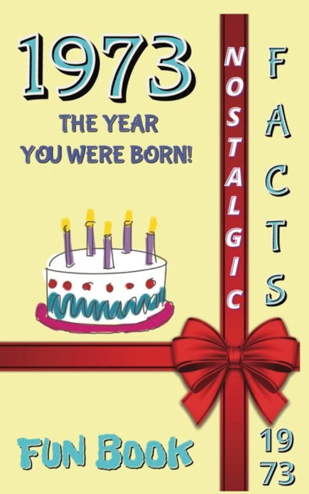 1973 Fun Book - The Year You Were Born