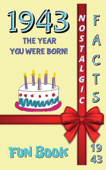 1943 Fun Book - The Year You Were Born- July