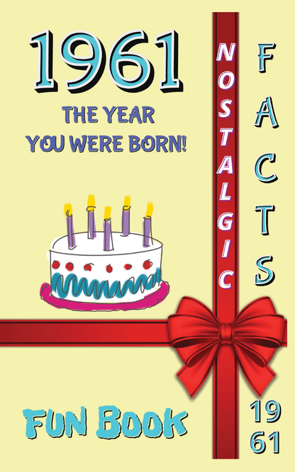 1961 Fun Book - The Year You Were Born