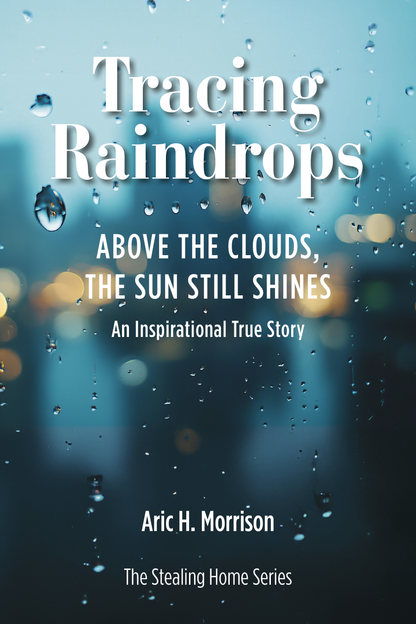 Tracing Raindrops - An Inspirational Series Book #2