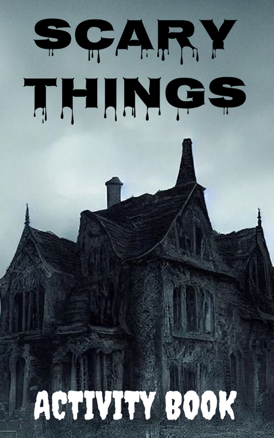 SCARY THINGS ACTIVITY BOOK