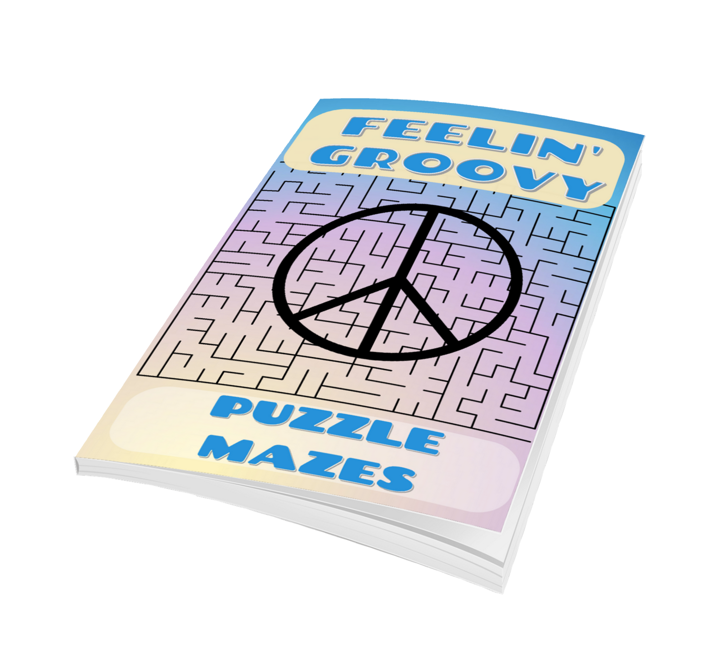 More Feelin' Groovy Mazes - Classic Cover